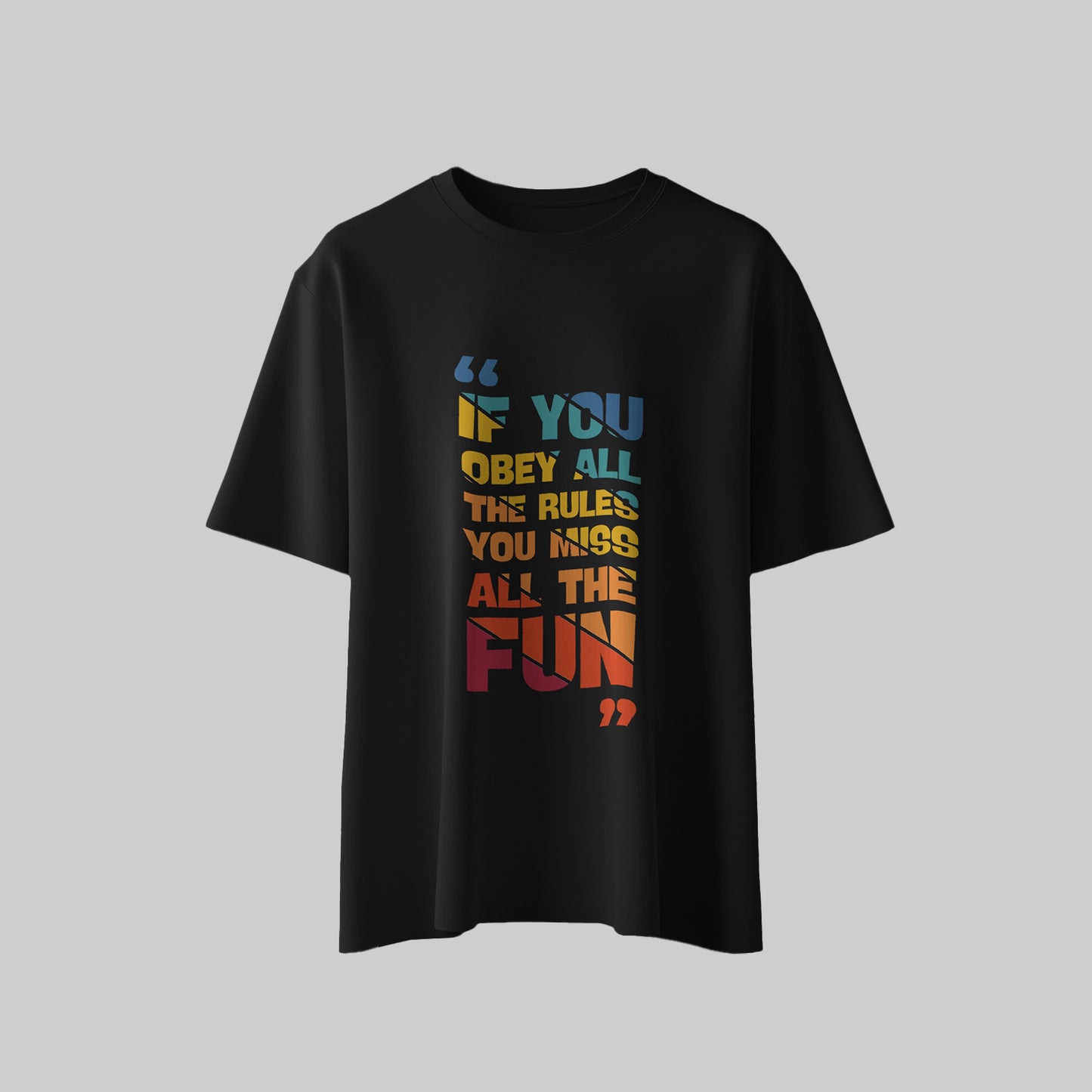 If You Obey - Oversized T-shirt