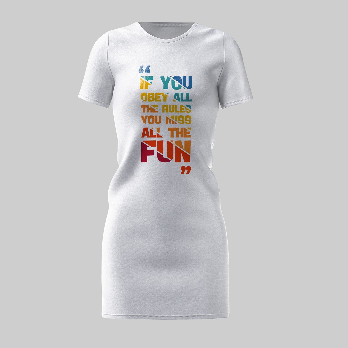 If You Obey - Regular T-shirt Dress
