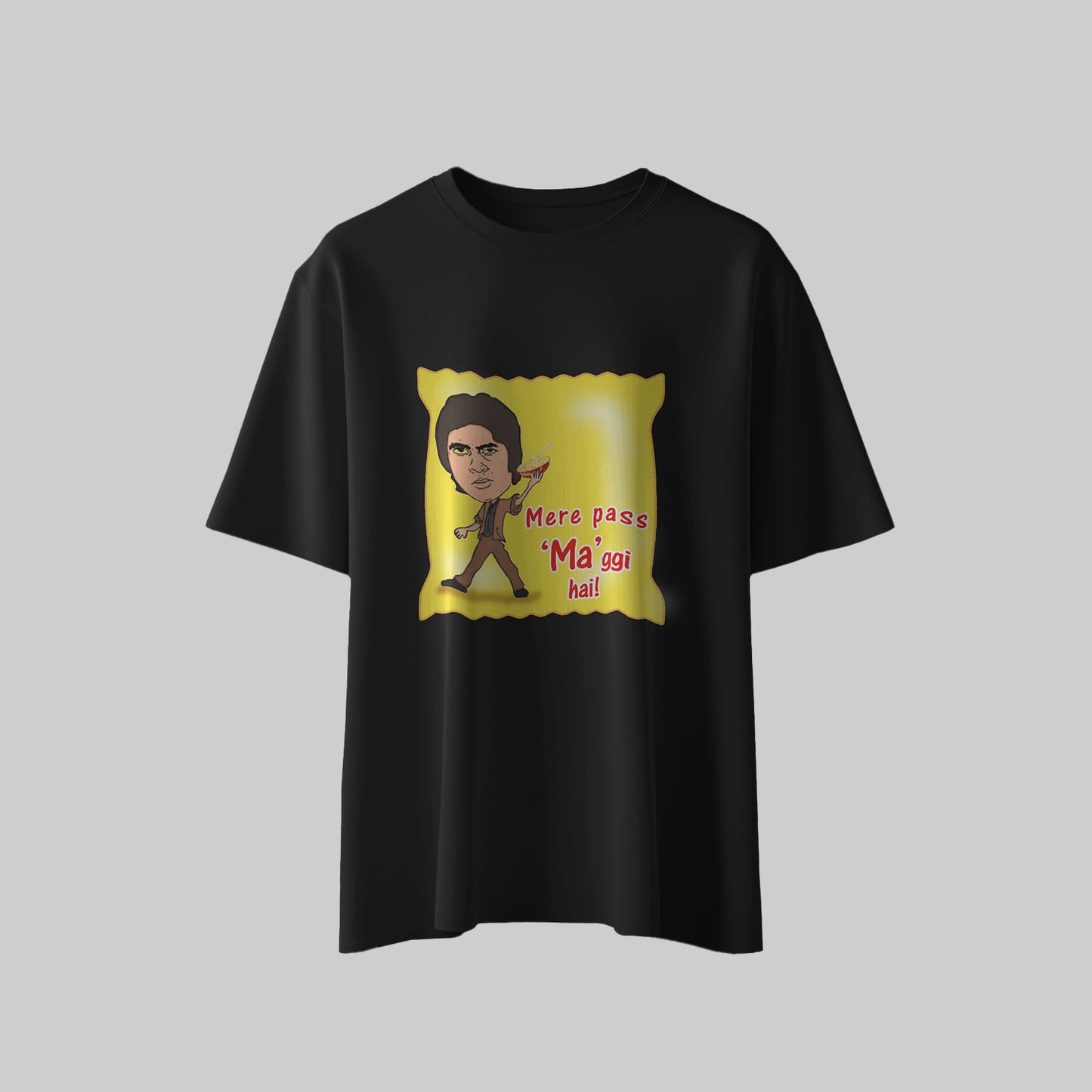 Mere Pass MA-ggi Hai - Oversized T-shirt