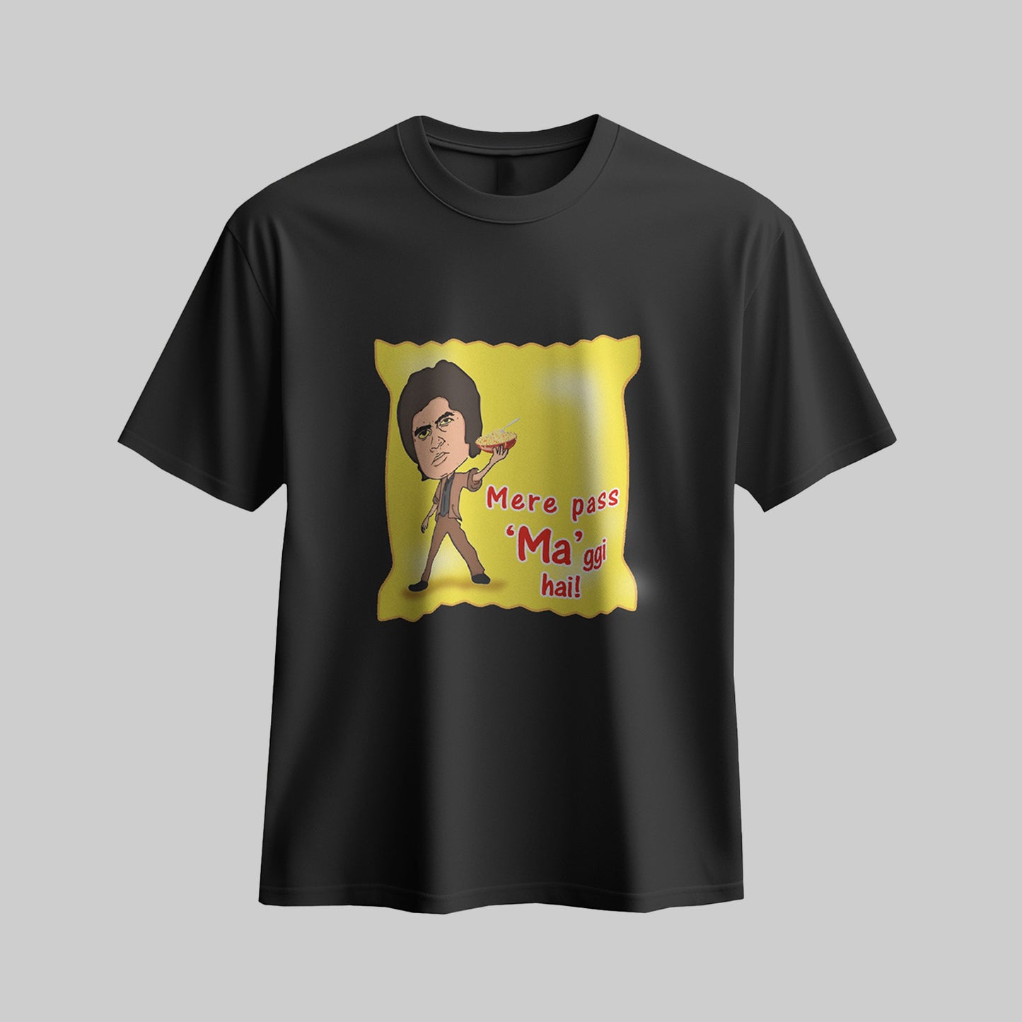 Mere Pass MA-ggi Hai - Regular T-shirt