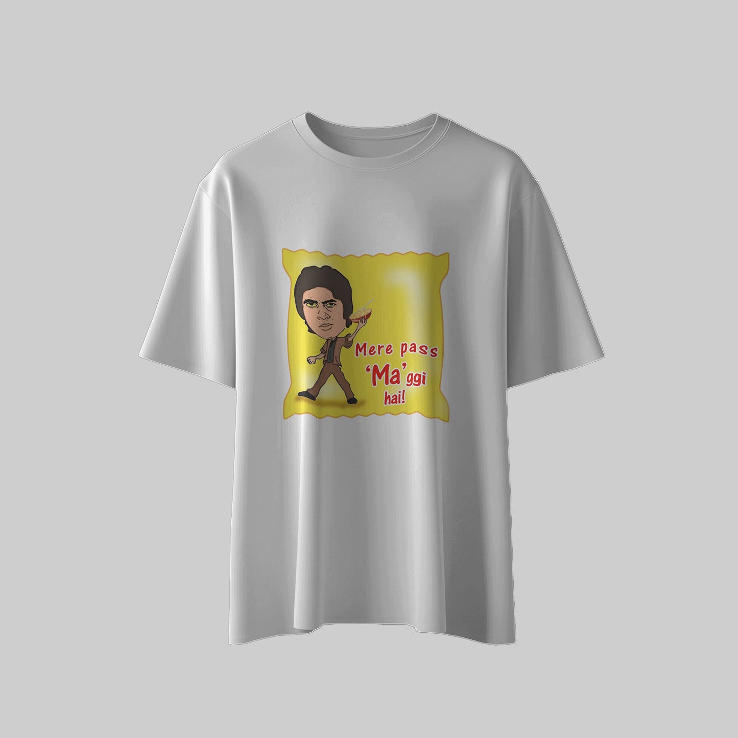 Mere Pass MA-ggi Hai - Oversized T-shirt