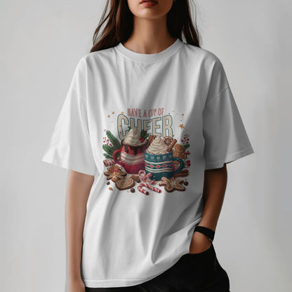 Have A Cup Of Cheer - Oversized T-shirt