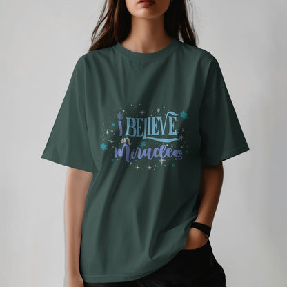 I Believe In Miracles - Oversized T-shirt