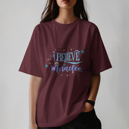 I Believe In Miracles - Oversized T-shirt