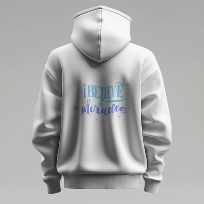 I Believe In Miracles Hoodies