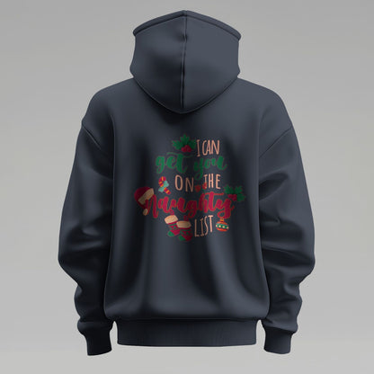 I Can Get You On The Naughty List Hoodies