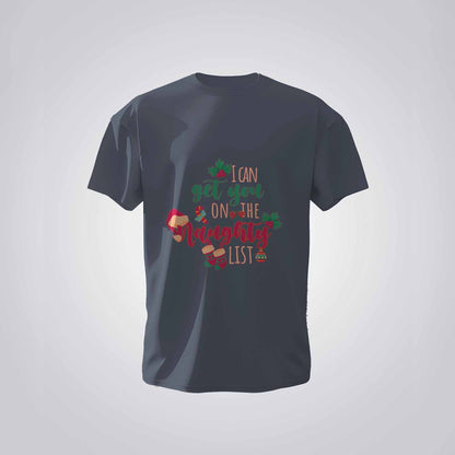 I Can Get You On The Naughty List - Regular T-shirt