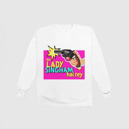 Lady Singham's Gun Sweatshirt