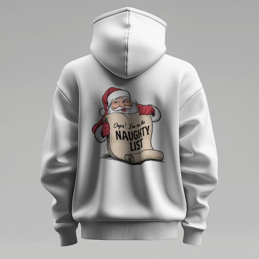 Opps I Am On The Naughty List Hoodies