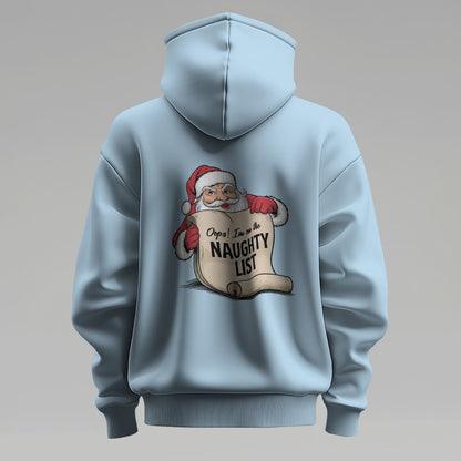 Opps I Am On The Naughty List Hoodies