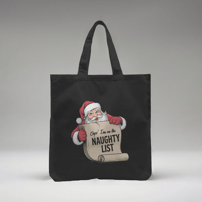 Opps I Am On The Naughty List - Tote Bag (Large)