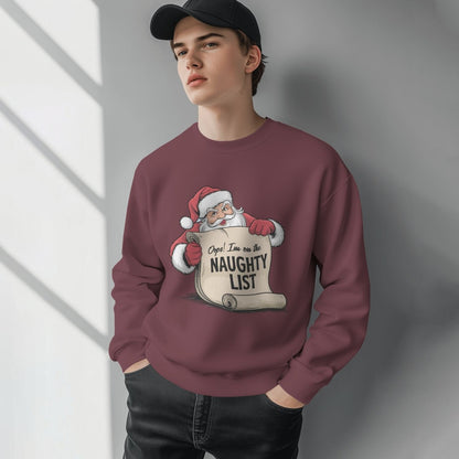 Opps I Am On The Naughty List - Sweatshirt