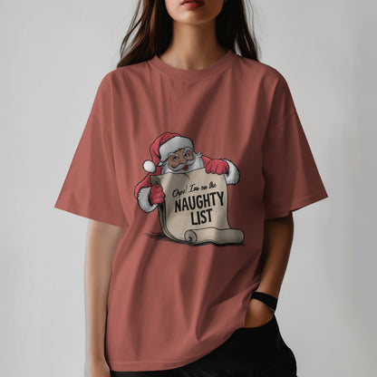 Opps I Am On The Naughty List - Oversized T-shirt