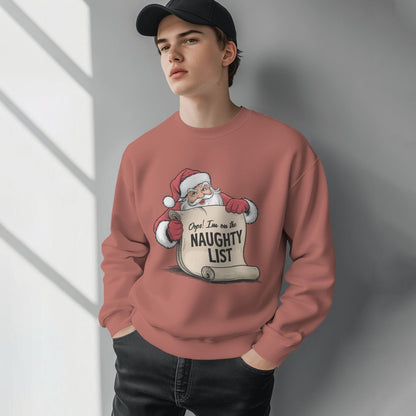 Opps I Am On The Naughty List - Sweatshirt