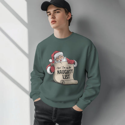 Opps I Am On The Naughty List - Sweatshirt