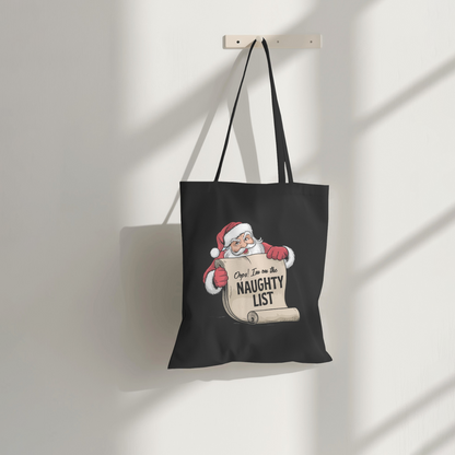 Opps I Am On The Naughty List - Tote Bag (Long Handle)