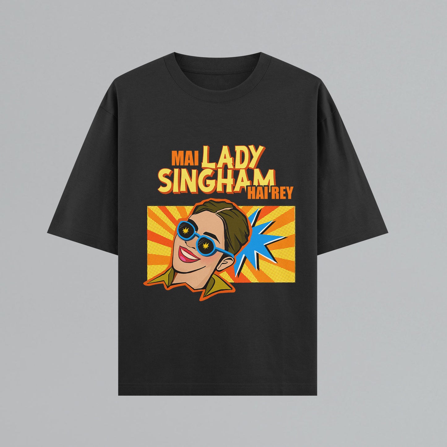 Lady Singham Hai Re Oversized T-shirt