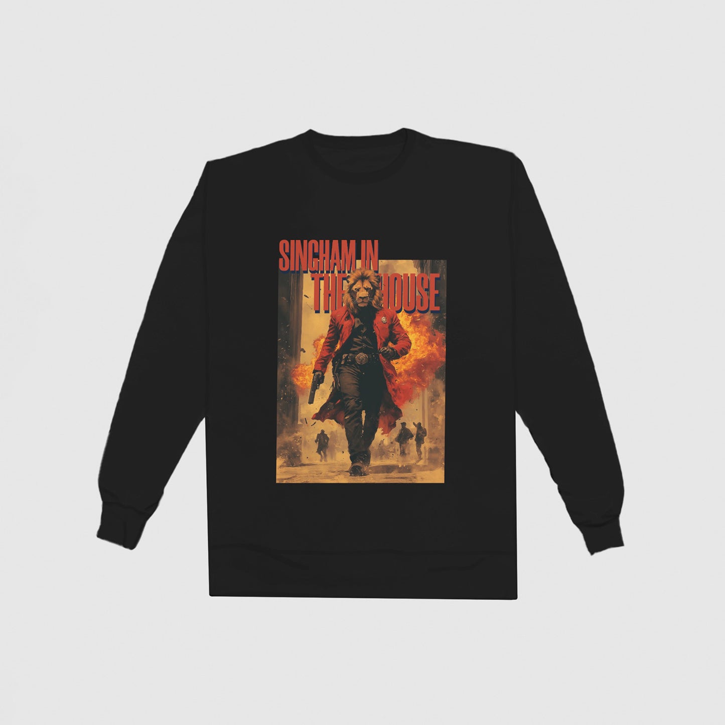 Singham In The House Sweatshirt