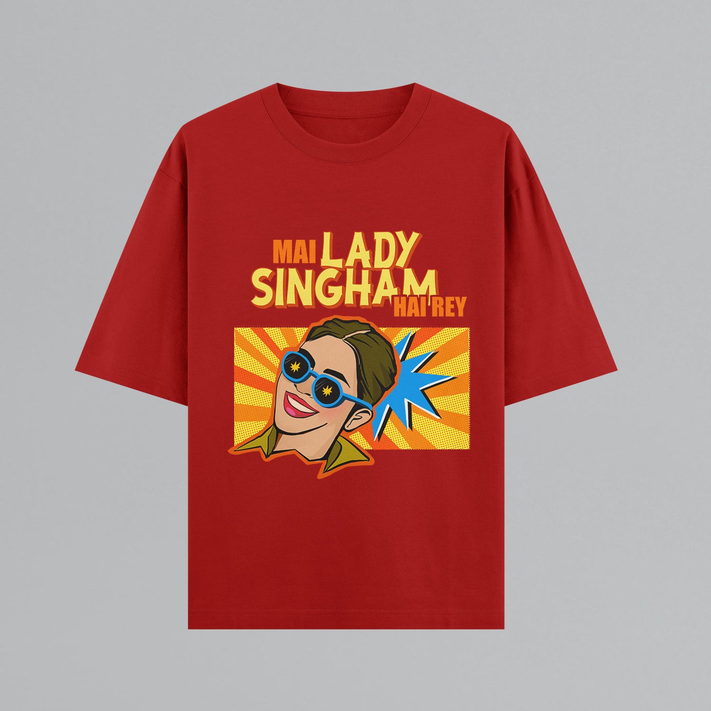 Lady Singham Hai Re Oversized T-shirt